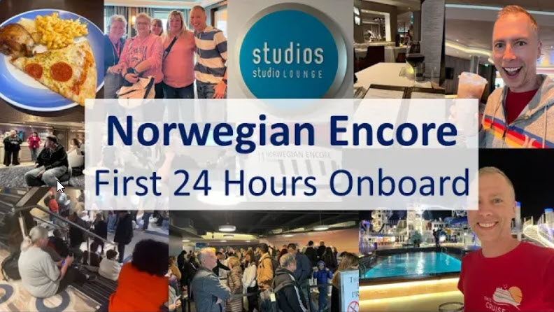 Norwegian Encore 2023 – First 24 Hours On Board