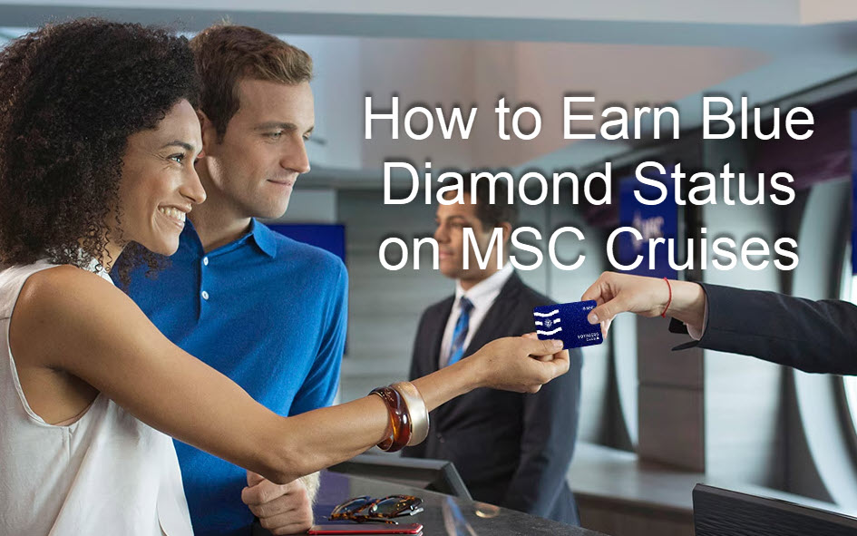 How to Earn Blue Diamond Status on MSC Cruises