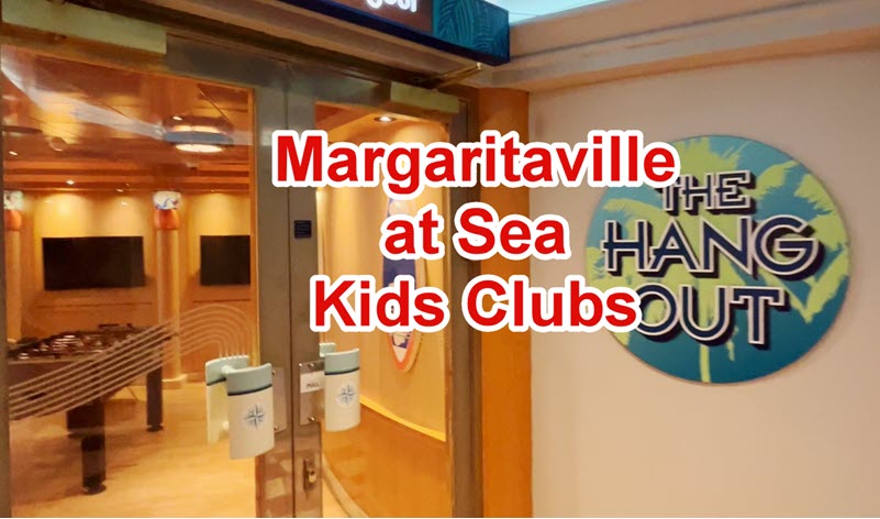 Everything You Need to Know About Margaritaville at Sea Kids Clubs